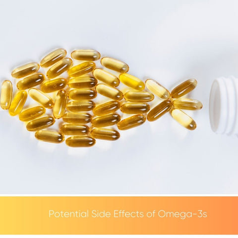 Potential Side Effects of Omega-3s