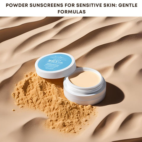 Powder Sunscreens for Sensitive Skin: Gentle Formulas