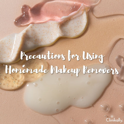 Precautions for Using Homemade Makeup Removers