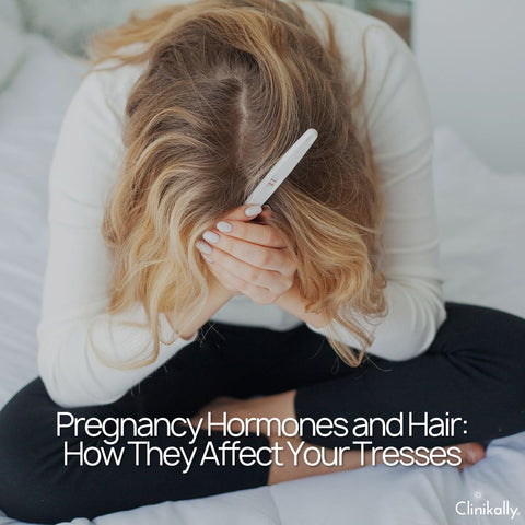 Pregnancy Hormones and Hair: How They Affect Your Tresses