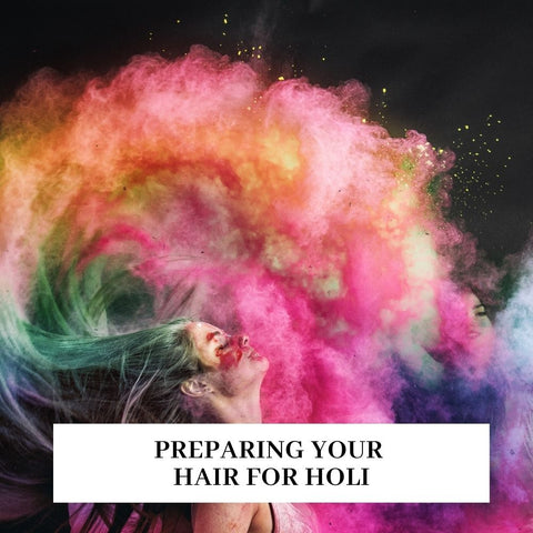 Preparing Your Hair for Holi