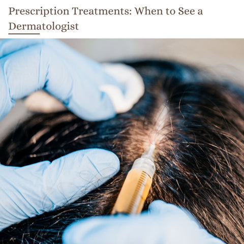 Prescription Treatments: When to See a Dermatologist