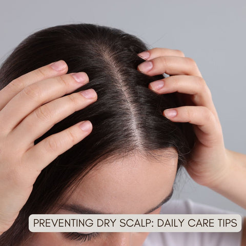 Preventing Dry Scalp: Daily Care Tips