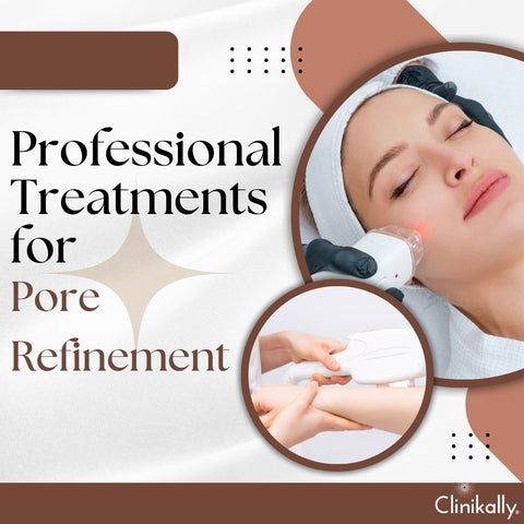 Professional Treatments for Pore Refinement