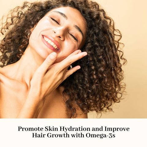 Promote Skin Hydration and Improve Hair Growth with Omega-3s