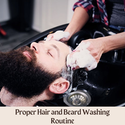 Proper Hair and Beard Washing Routine