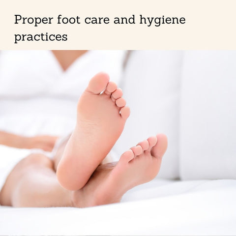 Proper foot care and hygiene practices