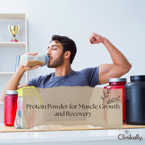 Protein Powder for Muscle Growth and Recovery
