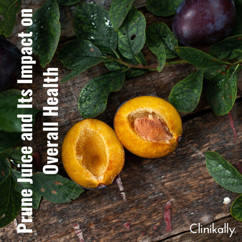 Prune Juice and Its Impact on Overall Health