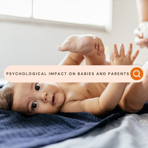 Psychological impact on babies and parents