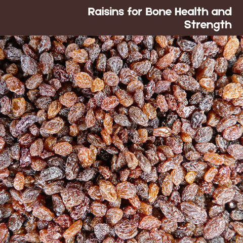 Raisins for Bone Health and Strength
