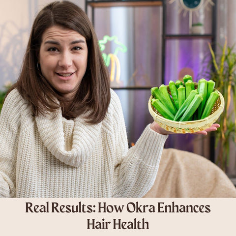 Real Results: How Okra Enhances Hair Health
