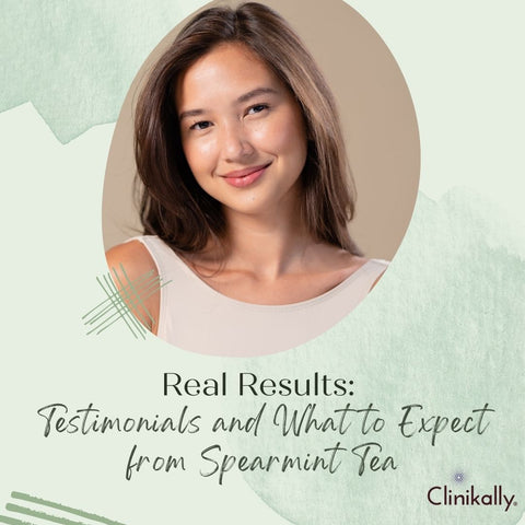 Real Results: Testimonials and What to Expect from Spearmint Tea