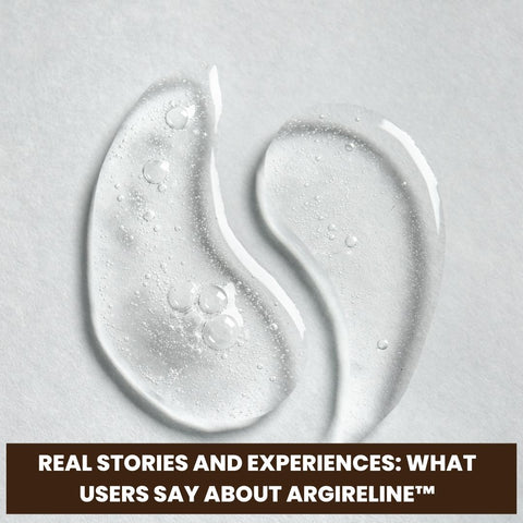 Real Stories and Experiences: What Users Say About Argireline™