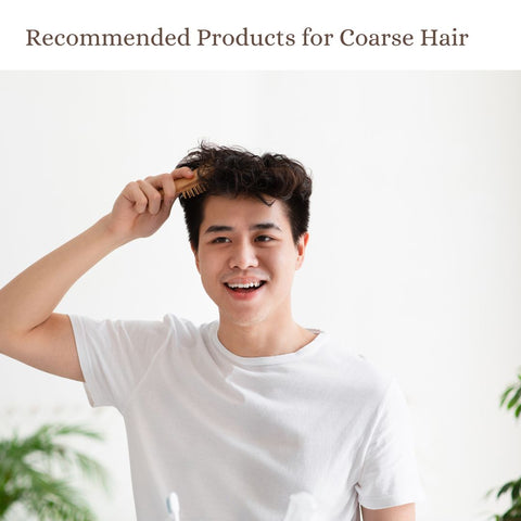 Recommended Products for Coarse Hair