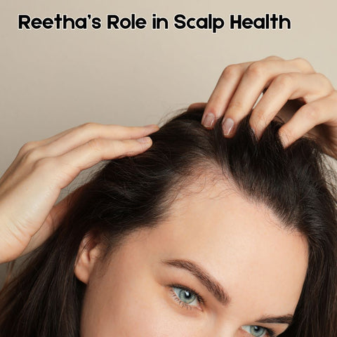 Reetha’s Role in Scalp Health