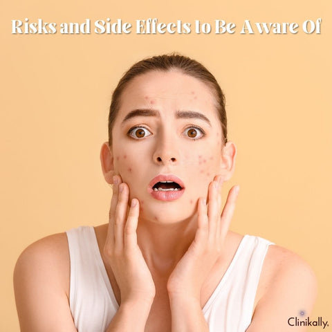 Risks and Side Effects to Be Aware Of