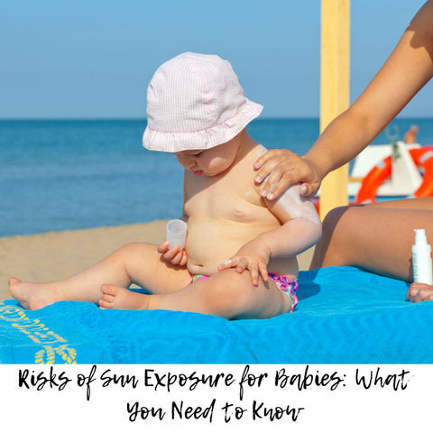 Risks of Sun Exposure for Babies: What You Need to Know