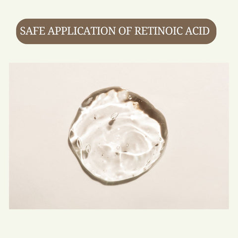 Safe Application of Retinoic Acid