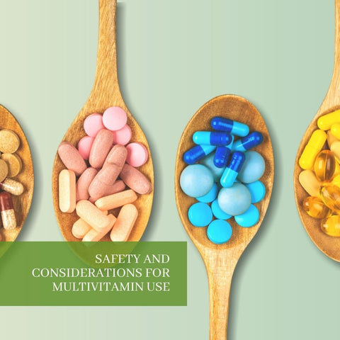 Safety and Considerations for Multivitamin Use