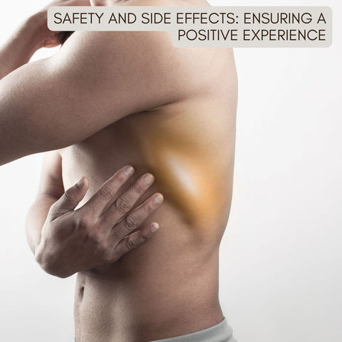 Safety and Side Effects: Ensuring a Positive Experience