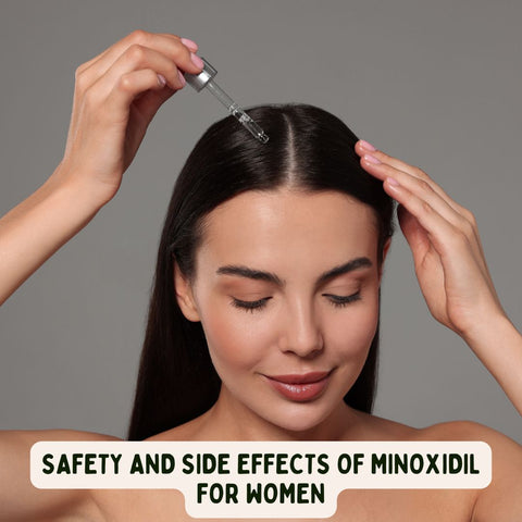 Safety and Side Effects of Minoxidil for Women
