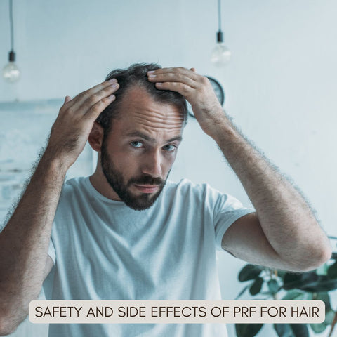 Safety and Side Effects of PRF for Hair