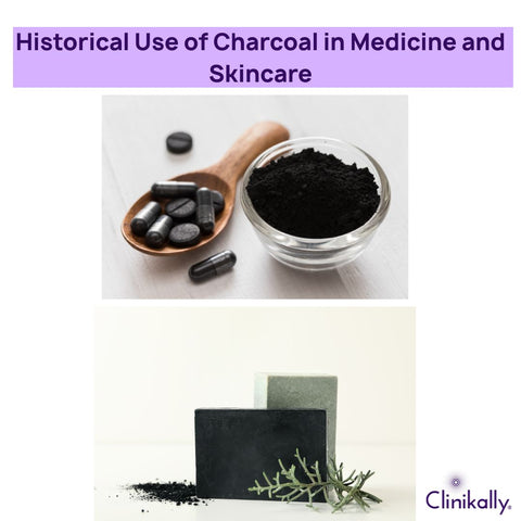 Historical Use of Charcoal in Medicine and Skincare