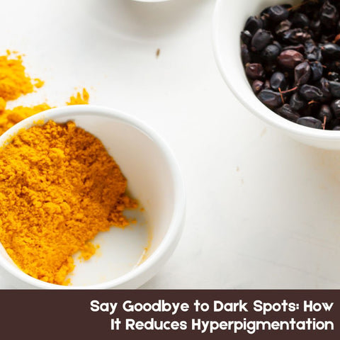 Say Goodbye to Dark Spots: How It Reduces Hyperpigmentation