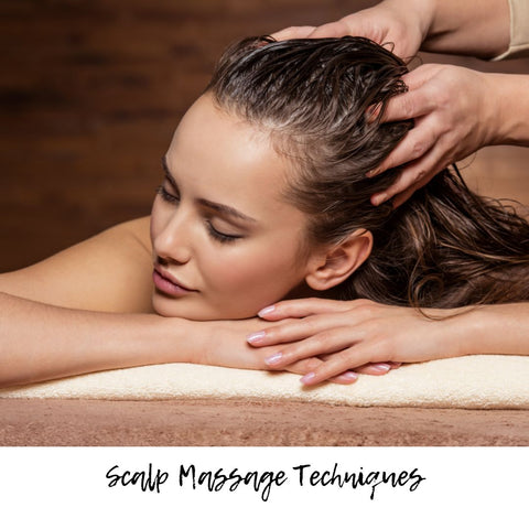 Scalp Massage Techniques