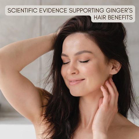 Scientific Evidence Supporting Ginger’s Hair Benefits