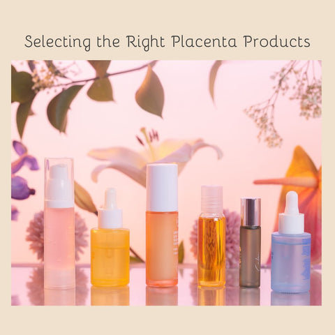 Selecting the Right Placenta Products