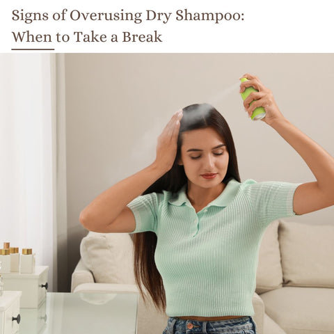 Signs of Overusing Dry Shampoo: When to Take a Break