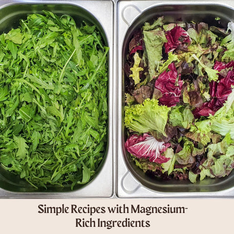 Simple Recipes with Magnesium-Rich Ingredients