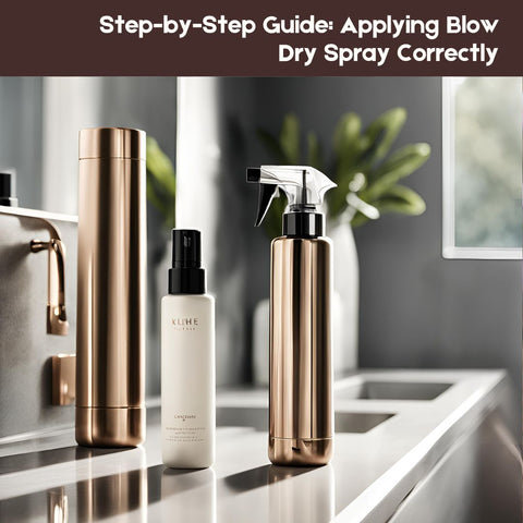 Step-by-Step Guide: Applying Blow Dry Spray Correctly