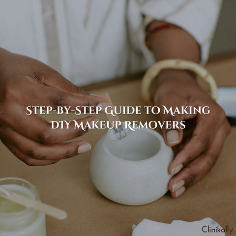 Step-by-Step Guide to Making DIY Makeup Removers