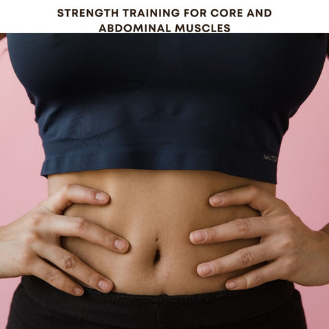 Strength Training for Core and Abdominal Muscles