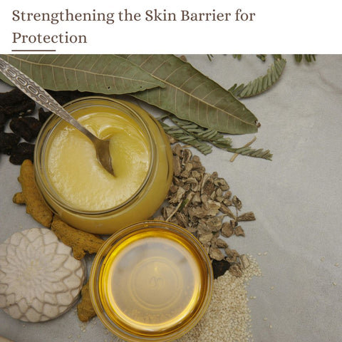 Strengthening the Skin Barrier for Protection