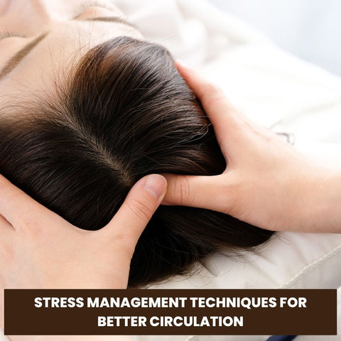 Stress Management Techniques for Better Circulation