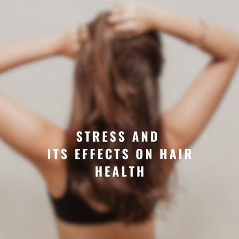 Stress and Its Effects on Hair Health