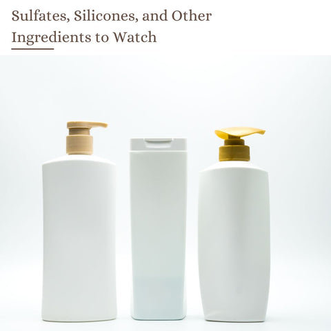 Sulfates, Silicones, and Other Ingredients to Watch