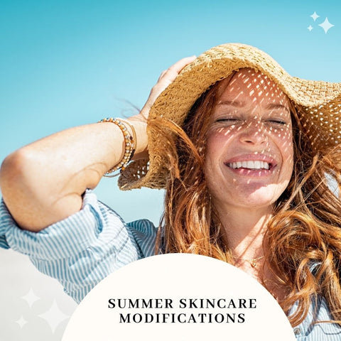 Summer Skincare Modifications