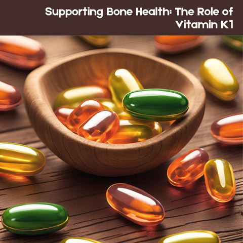 Supporting Bone Health: The Role of Vitamin K1
