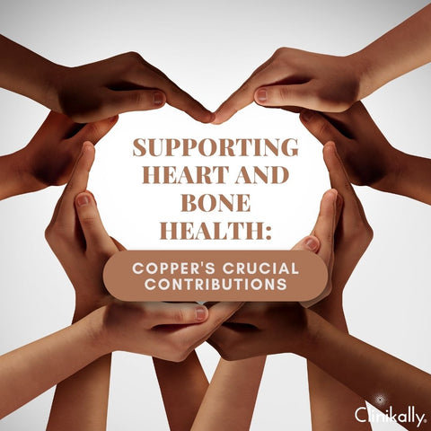 Supporting Heart and Bone Health: Copper's Crucial Contributions