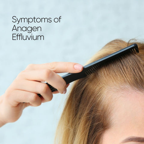 Symptoms of Anagen Effluvium