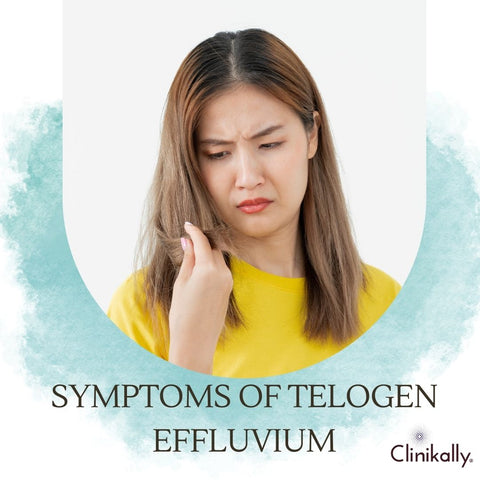 Symptoms of Telogen Effluvium
