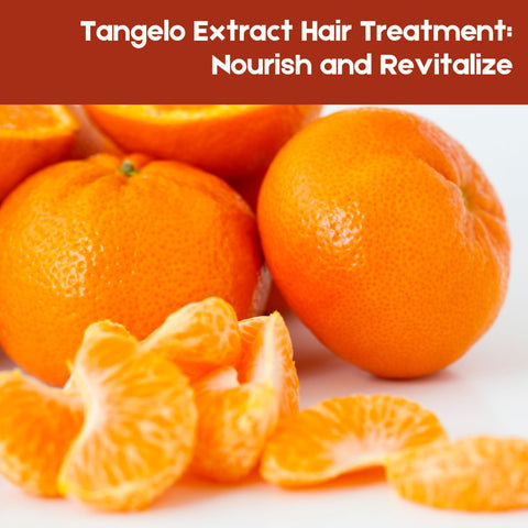 Tangelo Extract Hair Treatment: Nourish and Revitalize