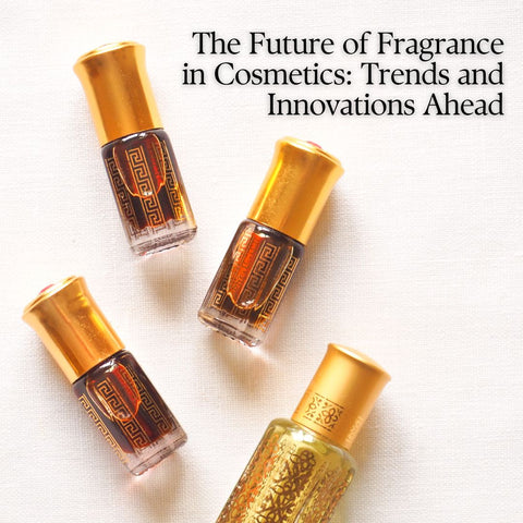 The Future of Fragrance in Cosmetics: Trends and Innovations Ahead