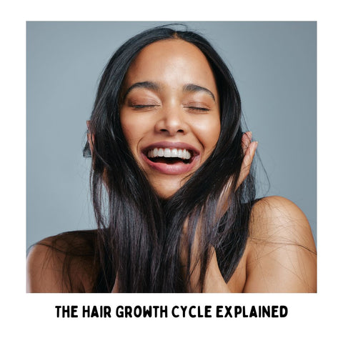 The Hair Growth Cycle Explained