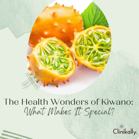 The Health Wonders of Kiwano: What Makes It Special?